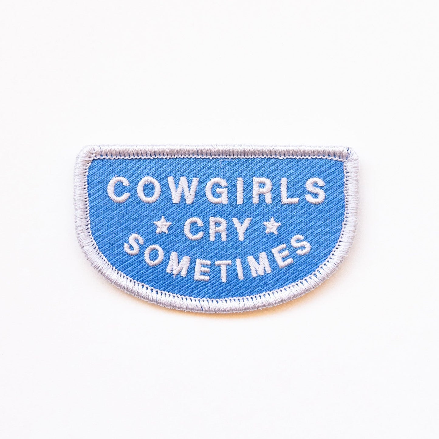 Cowgirls Cry Sometimes - Iron On Patch