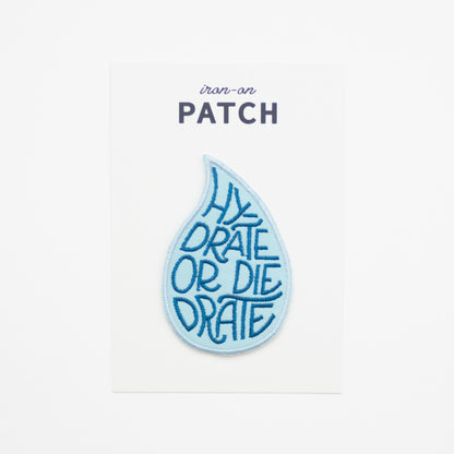 Hydrate or die-drate - Iron On Patch