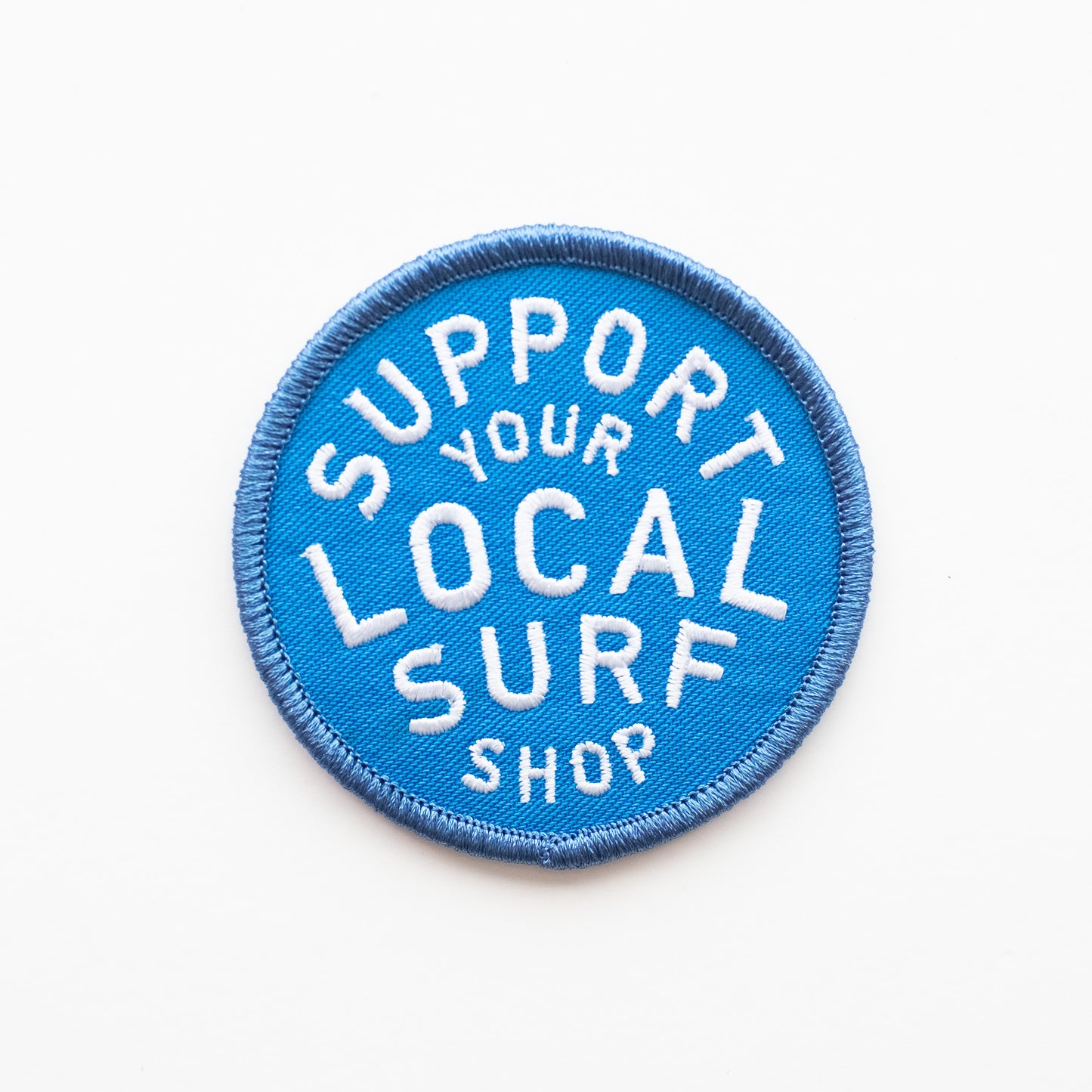 Support Your Local Surf Shop - Iron On Patch